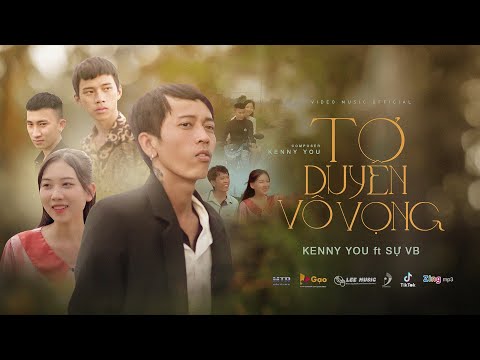 TƠ DUYÊN VÔ VỌNG - WIN K & SỰ VB| VIDEO MUSIC OFFICIAL | 4K |