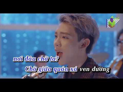 (KARAOKE bản dài chuẩn ) Lạc Nhau Có Phải Muôn Đời - MONSTAR ERIK ST.319