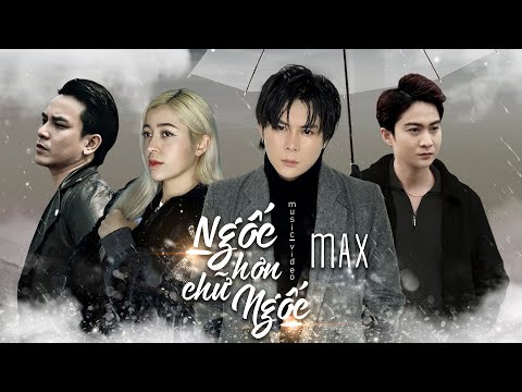 NGỐC HƠN CHỮ NGỐC ( LOVE STORY ) | ĐẠT MAX , LINH BARBIE , HỒ PHONG AN , KHẮC BÁO | PHIM CA NHẠC