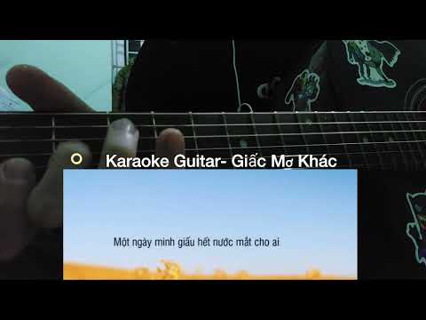 Karaoke Guitar-GIẤC MƠ KHÁC - CHILLIES-By Henry Cường😊