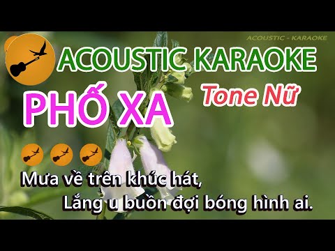 PHỐ XA Karaoke Tone Nữ