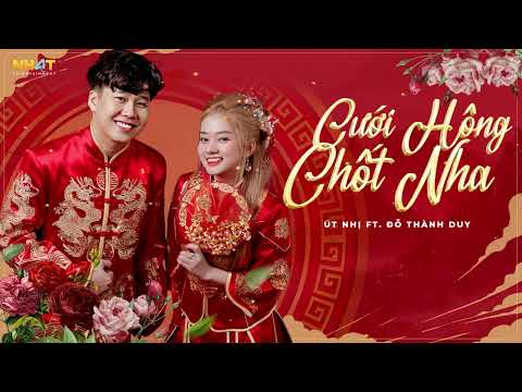 KARAOKE CƯỚI HÔNG CHỐT NHA CÓ RAP | ÚT NHỊ x ĐỖ THÀNH DUY