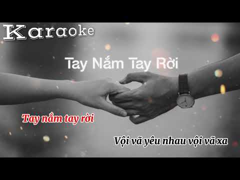 Tay Nắm Tay Rời ( Karaoke ) - Phạm Đình Thái Ngân