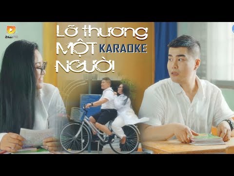 [KARAOKE] Lỡ Thương Một Người - Nguyễn Đình Vũ