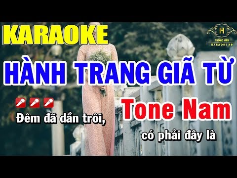 Karaoke Hành Trang Giã Từ Tone Nam Nhạc Sống | Trọng Hiếu