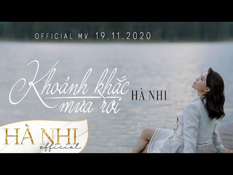 KHOẢNH KHẮC MƯA RƠI - HÀ NHI | Music Video