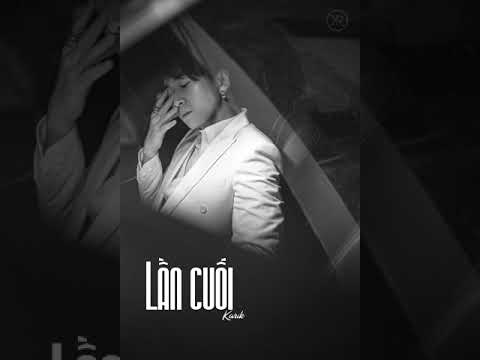 LẦN CUỐI - KARIK | LYRICS VIDEO