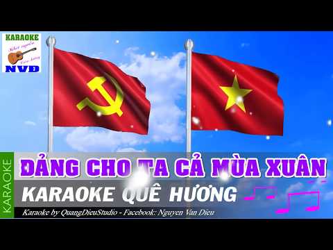 Karaoke | Đảng cho ta cả mùa xuân | NVD beat nhạc quê hương đất nước