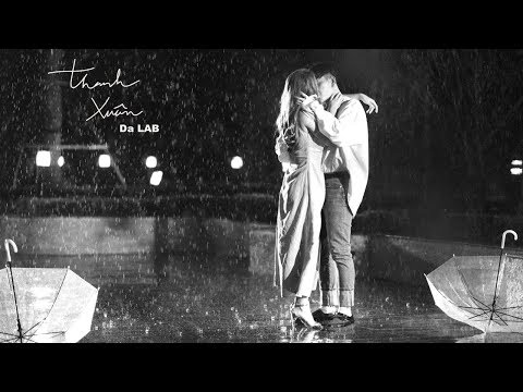 Thanh Xuân - Da LAB (Official MV)