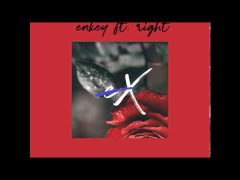 Ex - Enkey ft. Right (Official Audio)