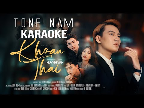 [KARAOKE] Khoan Thai - Huỳnh Văn | TONE NAM