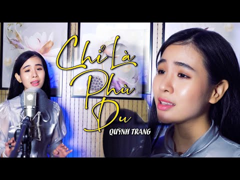 Chỉ Là Phù Du - Quỳnh Trang (Official MV)