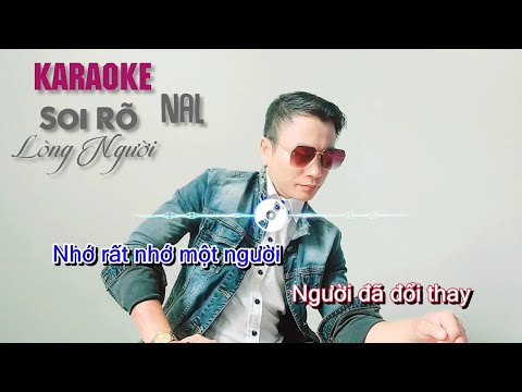 SOI RÕ LÒNG NGƯỜI ( KARAOKE ) NAL - Beat Ballad Ghita Hạ Tông