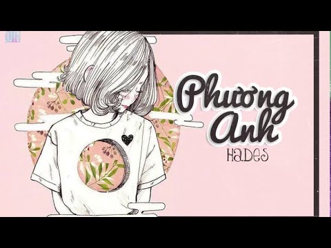 HADES - Phương Anh || Video Lyrics