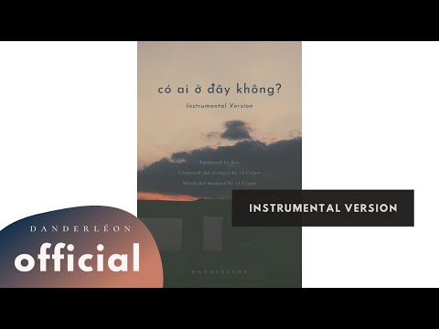 'có ai ở đây không?' (Official Instrumental Version) - 14 Casper x Bon