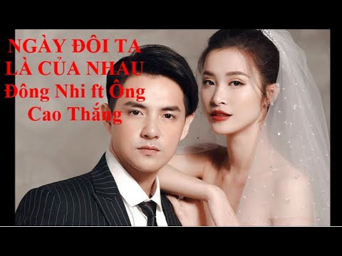 Ngày đôi ta là của nhau | Karaoke | Đông Nhi ft Ông Cao Thắng