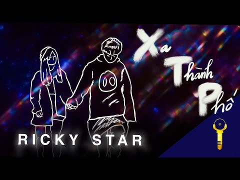 RICKY STAR | XA THÀNH PHỐ | OFFICIAL MUSIC VIDEO