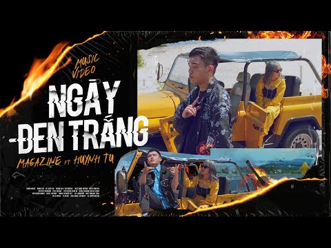 MAGAZINE ft. HUỲNH TÚ - NGÀY ĐEN TRẮNG | OFFICIAL MUSIC VIDEO