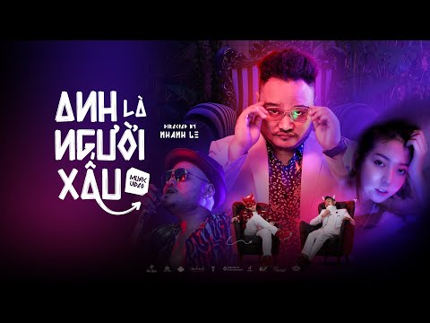 TTeam - Anh Là Người Xấu - DT Tập Rap (ft. BlackBi) | Official MV | Vinh Râu , Wendy