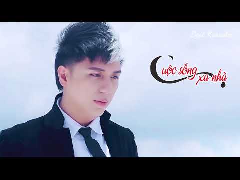 Cuộc Sống Xa Nhà - Minh Vương M4U (Beat Karaoke)