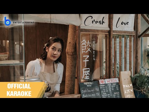 OFFICIAL KARAOKE | Crush Love - Phạm Lịch