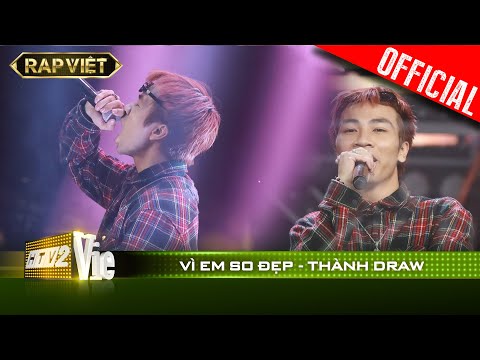 Nghe là rụng với Vì Em So Đẹp của Thành Draw | RAP VIỆT [Live Stage]