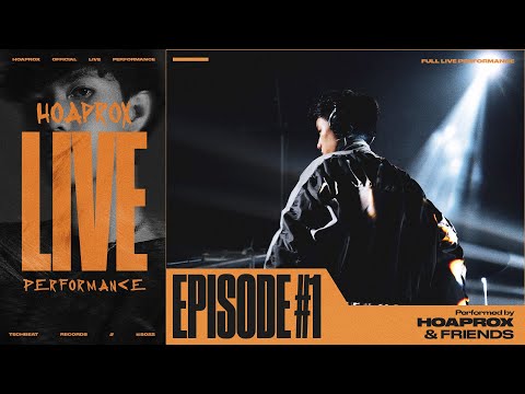 HOAPROX - Official Live Performance | Episode 1