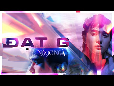 Đạt G - Ngọc Ngà (Lyric Video)