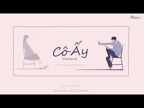 Cô Ấy - Vincent「Lyrics Video」Meens