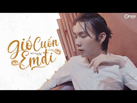 Gió Cuốn Em Đi (Lofi Ver.) - NB3 Hoài Bảo