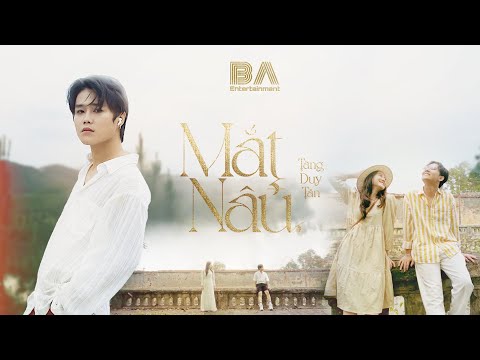 MẮT NÂU - Tăng Duy Tân | Official MV