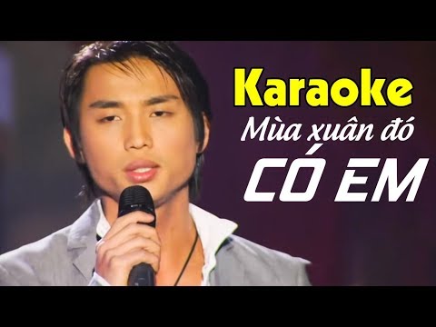 [KARAOKE] Mùa Xuân Đó Có Em - Đan Nguyên | Beat Chuẩn Tone Nam