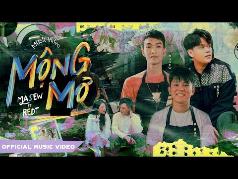 Masew x RedT - Mộng Mơ | Official M/V