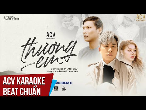 Karaoke | Thương Em - Châu Khải Phong | Beat Chuẩn