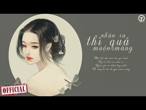 Nhận Ra Thì Quá Muộn Màng - Nipe [LYRIC VIDEO] Nghe Đi Rồi Khóc