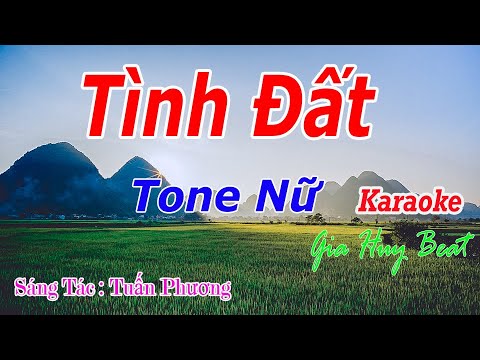 Tình Đất - Karaoke - Tone Nữ - Nhạc Sống - gia huy beat