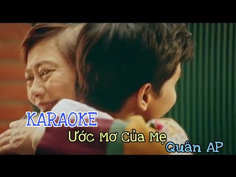 Ước Mơ Của Mẹ Karaoke - Quân A.P ( Beat Gốc )