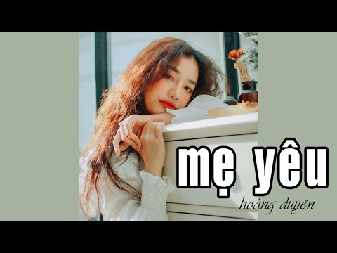 Mẹ Yêu | HOÀNG DUYÊN COVER