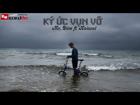 Ký Ức Vụn Vỡ - Mr. Đùm ft. Kaisoul [ Video Lyrics ]