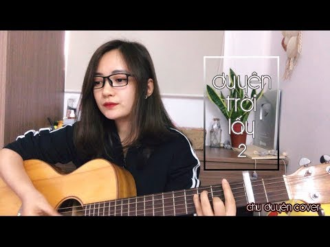 DUYÊN TRỜI LẤY 2 (ACOUSTIC) | CHUNG THANH DUY | CHU DUYÊN COVER