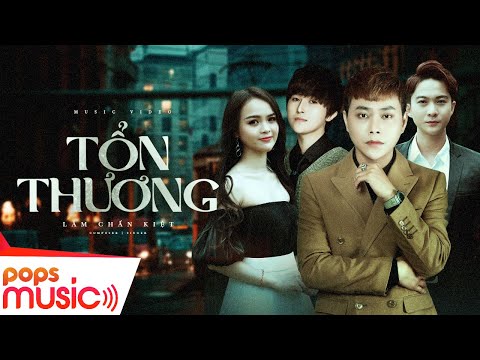 Tổn Thương | Lâm Chấn Kiệt | Official Music Video