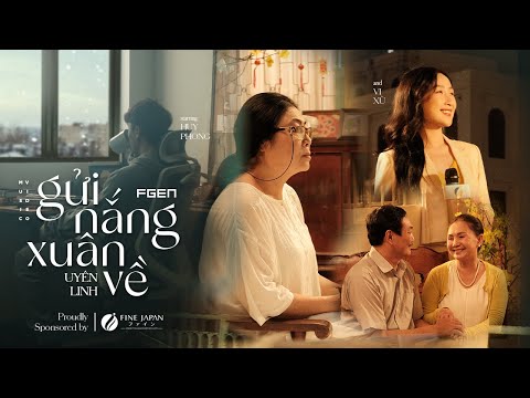 GỬI NẮNG XUÂN VỀ - UYÊN LINH | FINE JAPAN VIETNAM | Official Lyrics Video