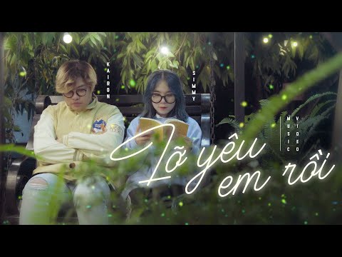 LỠ YÊU EM RỒI - Kairon TV x Mèo Simmy I Official Music Video