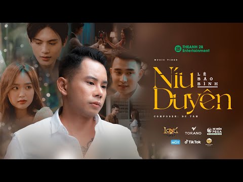 NÍU DUYÊN | LÊ BẢO BÌNH | OFFICIAL MUSIC VIDEO