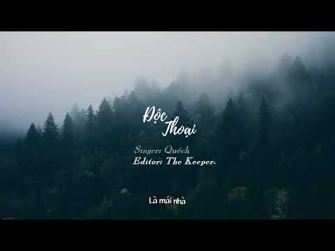 Độc Thoại - QUẾCH [LYRICS VIDEO]