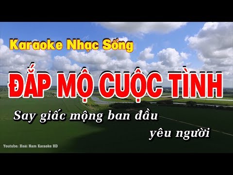 Karaoke Đắp Mộ Cuộc Tình