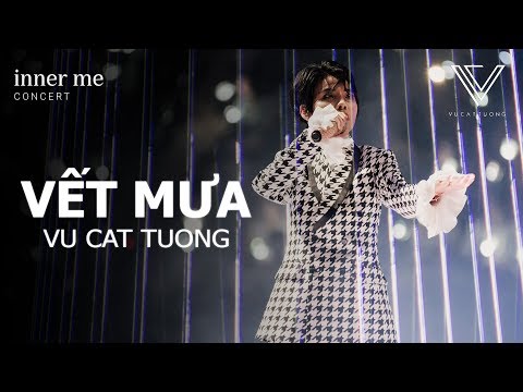 VẾT MƯA - VŨ CÁT TƯỜNG | CONCERT INNER ME 2019