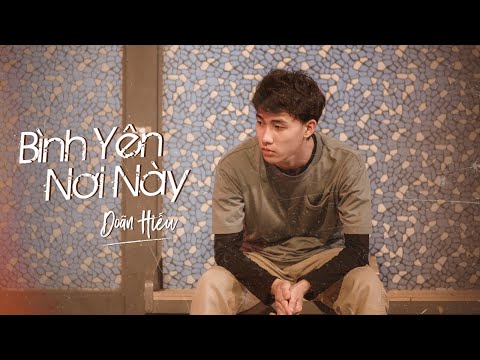 Bình Yên Nơi Này l Doãn Hiếu l Official Music Video