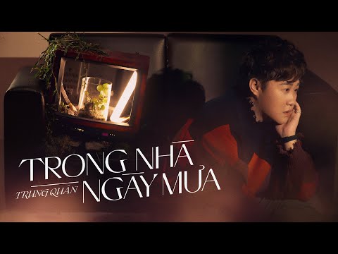 Trong Nhà Ngày Mưa | Trung Quân ft Negav | Official Lyrics Video | EP •Những ngày mưa cô đơn•