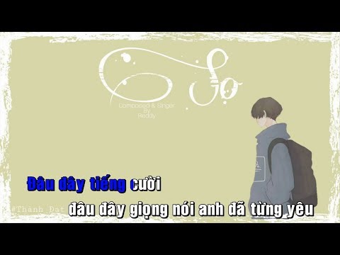 Karaoke Sợ - Reddy「Lyrics Video」| Best Chuẩn